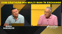 Bursa Pariurilor ep 104 - cum câștigăm mai mulți bani în Exchange